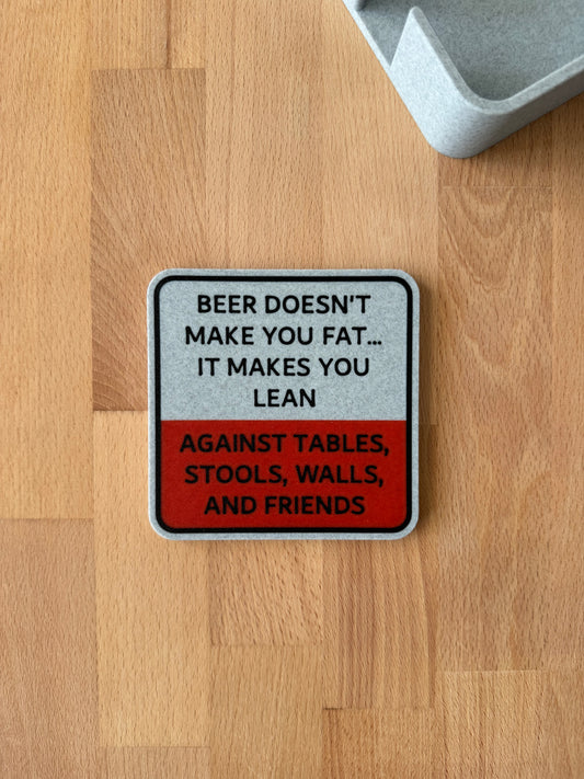 Coaster - Beer Makes You Lean